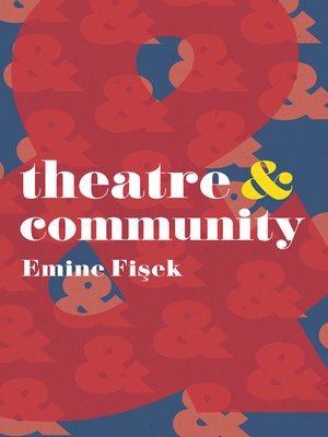 cover image of Theatre & Community